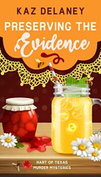 Preserving the Evidence (Hart of Texas book 2)